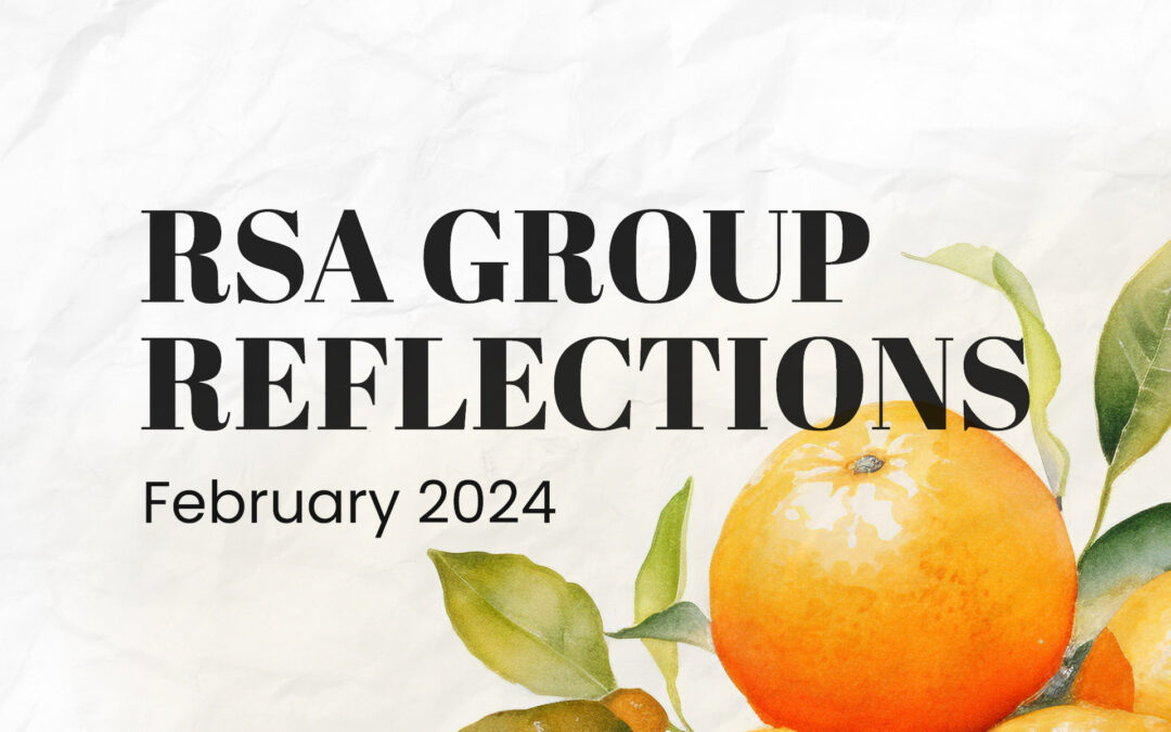 RSA Group Reflections February 2024