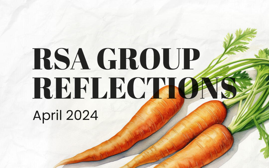 RSA Group Reflections April 2024